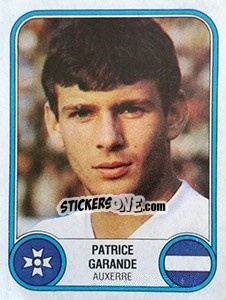 Figurina Patrice Garande - Football France 1982-1983 - Panini