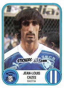 Cromo Jean-Louis Cazes - Football France 1982-1983 - Panini