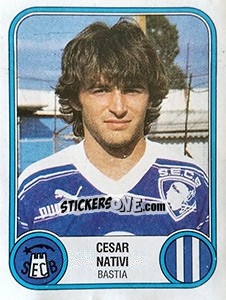 Cromo Cesar Nativi - Football France 1982-1983 - Panini