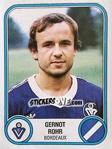 Cromo Gernot Rohr - Football France 1982-1983 - Panini