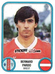 Figurina Bernard Pardo - Football France 1982-1983 - Panini