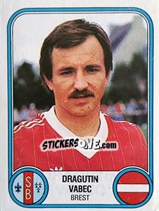 Cromo Dragutin Vabec - Football France 1982-1983 - Panini