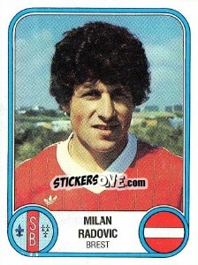 Cromo Milan Radovic - Football France 1982-1983 - Panini