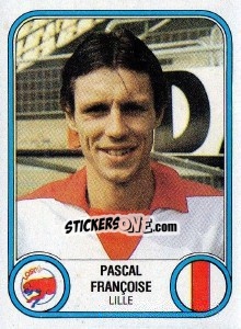 Sticker Pascal Francoise - Football France 1982-1983 - Panini