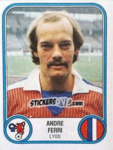 Figurina Andre Ferri - Football France 1982-1983 - Panini