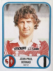 Cromo Jean-Paul Bernad - Football France 1982-1983 - Panini