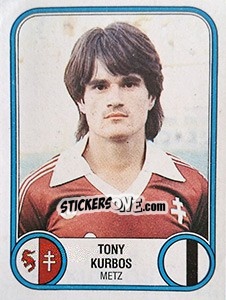Figurina Tony Kurbos - Football France 1982-1983 - Panini