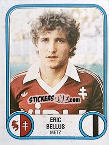 Figurina Eric Bellus - Football France 1982-1983 n. 158 - Panini