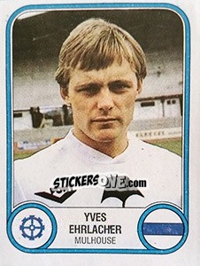 Sticker Yves Ehrlacher - Football France 1982-1983 - Panini