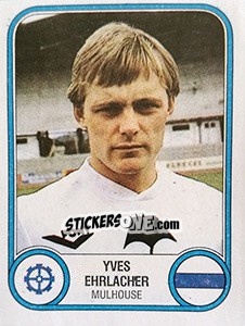 Cromo Yves Ehrlacher - Football France 1982-1983 n. 185 - Panini