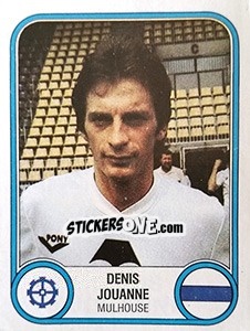 Figurina Denis Jouanne - Football France 1982-1983 - Panini