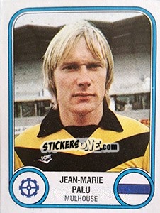 Cromo Jean-Marie Palu - Football France 1982-1983 - Panini