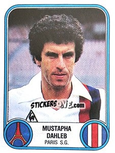 Figurina Mustapha Dahleb - Football France 1982-1983 - Panini