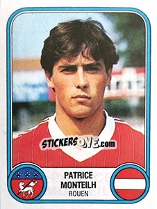 Figurina Patrice Monteilh - Football France 1982-1983 - Panini