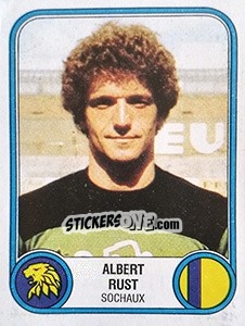 Figurina Albert Rust - Football France 1982-1983 - Panini