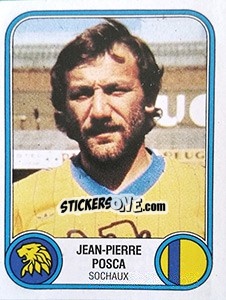 Sticker Jean-Pierre Posca - Football France 1982-1983 - Panini