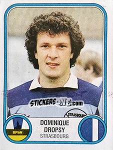 Figurina Dominique Dropsy - Football France 1982-1983 - Panini