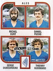 Sticker Curt / Fuchs /  Dubourdeau / Gudimard - Football France 1982-1983 - Panini