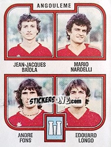 Cromo Baiola / Nardelli / Fons / Longo - Football France 1982-1983 - Panini