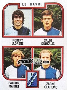Figurina Llorens / Durkalic / Martet / Olarevic - Football France 1982-1983 - Panini