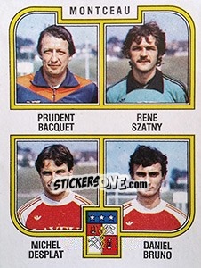 Sticker Bacquet / Szatny / Desplat / Bruno - Football France 1982-1983 - Panini