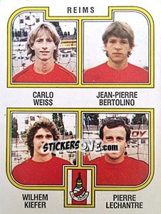 Cromo Weiss / Bertolino / Kiefer / Lechantre - Football France 1982-1983 - Panini