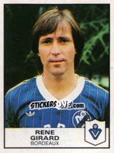Figurina Rene Girard - Football France 1983-1984 - Panini