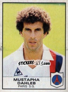 Sticker Mustapha Dahleb - Football France 1983-1984 - Panini