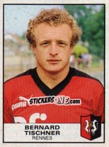 Cromo Bernard Tischner - Football France 1983-1984 - Panini