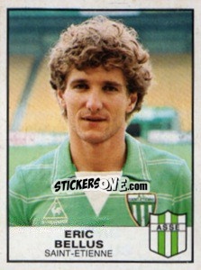 Figurina Eric Bellus - Football France 1983-1984 - Panini