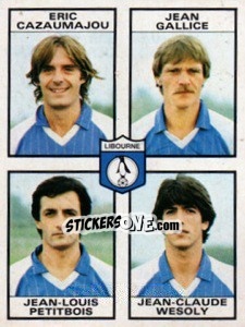 Cromo Eric Cazaumajou / Jean Gallice / Jean-Louis Petibois / Jean-Claude Wesoly - Football France 1983-1984 - Panini