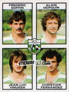 Cromo Frederic Goffin / Alain Hopquin / Jean-Luc Vinuesa / Christian Fernandez - Football France 1983-1984 - Panini