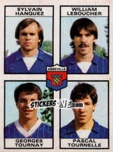 Sticker Sylvain Hanquez / William Leboucher / Georges Tournay / Pascal Tornelle - Football France 1983-1984 n. 449 - Panini