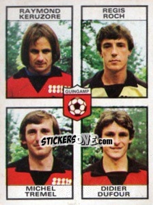 Figurina Raymond Keruzore / Regis Roch / Michel Tremel / Didier Dufour - Football France 1983-1984 - Panini