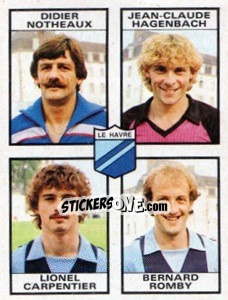 Cromo Didier Notheaux / Jean-Claude Hagenbach / Lionel Carpentier / Bernard Romby - Football France 1983-1984 - Panini