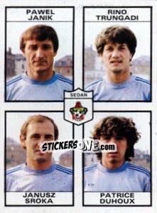 Sticker Pawel Janik / Rino Trungadi / Janusz Sroka / Patrice Duhoux - Football France 1983-1984 - Panini