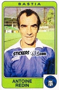 Sticker Antoine Redin - Football France 1985-1986 n. 28 - Panini
