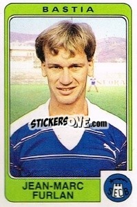 Cromo Jean-Marc Furlan - Football France 1985-1986 n. 31 - Panini