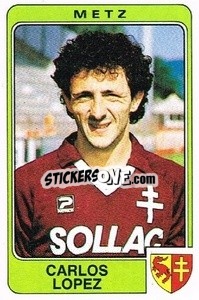 Sticker Carlos Lopez - Football France 1985-1986 n. 155 - Panini