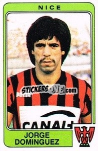 Sticker Jorge Dominiquez - Football France 1985-1986 n. 239 - Panini