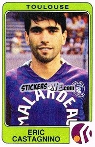 Sticker Eric Castagnino - Football France 1985-1986 n. 326 - Panini