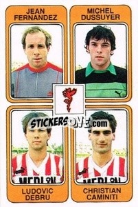 Sticker Jean Fernandez / Michel Dussuyer / Ludovic Debru / Christian Caminiti - Football France 1985-1986 n. 348 - Panini