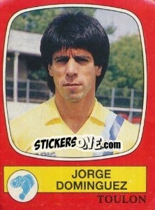 Cromo Jorge Dominiquez - Football France 1986-1987 n. 301 - Panini