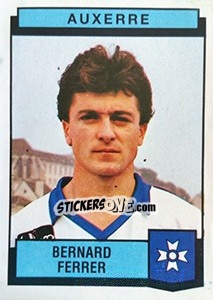 Figurina Bernard Ferrer - Football France 1987-1988 - Panini