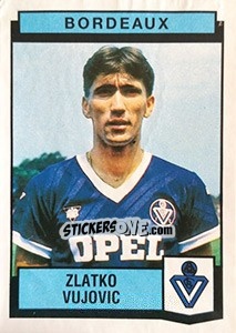 Cromo Zlatko Vujovic - Football France 1987-1988 - Panini