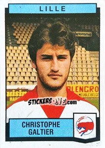 Figurina Christophe Galtier - Football France 1987-1988 - Panini