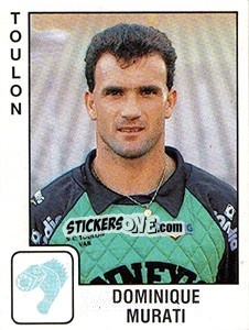 Figurina Dominique Murati - FOOT 1989-1990 - Panini