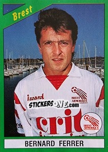Cromo Bernard Ferrer - FOOT 1990-1991 n. 39 - Panini
