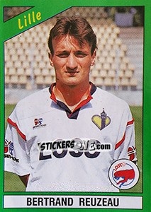 Cromo Bertrand Reuzeau - FOOT 1990-1991 - Panini