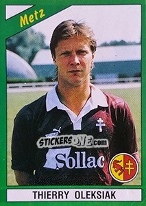 Cromo Thierry Oleksiak - FOOT 1990-1991 - Panini